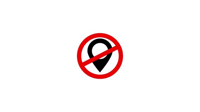 No location symbol animation: prohibited navigation and restricted access sign for digital interface