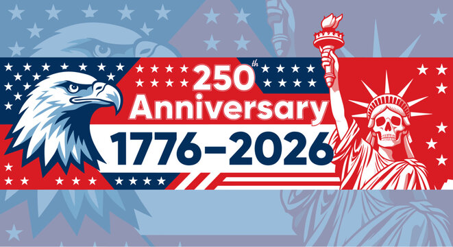 Bold banner celebrating a special occasion with symbols for national pride. America 250th anniversary
