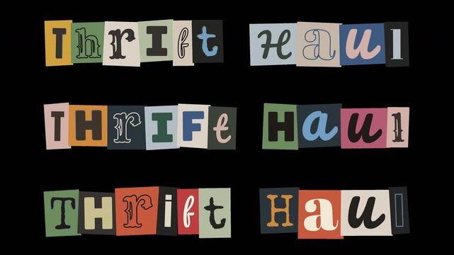 Thrift Haul Ransom Note Style Animated Text on transparent background