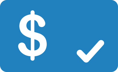 Obraz premium Blue rectangle with dollar sign and check mark symbolizing payment confirmation, successful transaction and financial deal approval.