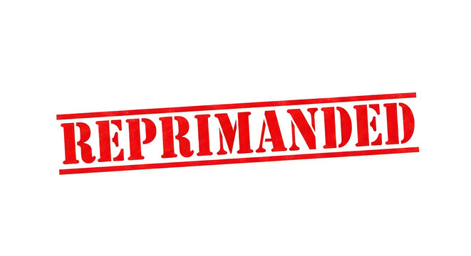 Red stamp with the word reprimanded indicating a formal warning or disapproval