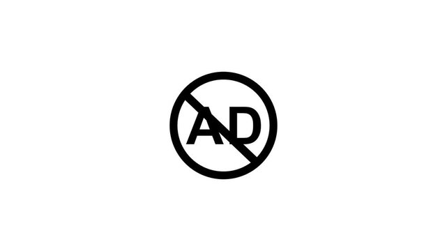 A stark black and white image depicts a prohibitory sign featuring the letters ad crossed out by a diagonal line conveying restriction high quality. Motion graphics. concept. 4k video animation