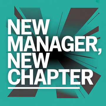 new manager new chapter