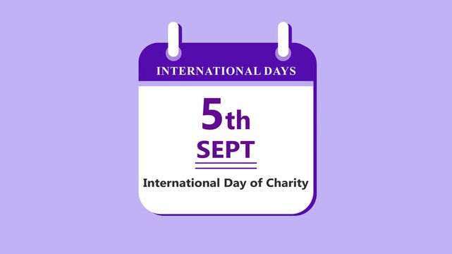 Charity awareness calendar interface featuring 5th September International Day of Charity with clean minimal date layout on purple background 4k animation video