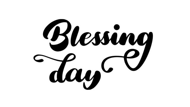 Blessing day text animation suitable for greeting cards, invitations, banners, posters, social media posts, and religious celebrations.