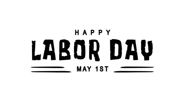 Happy labor day text animation. Ideal for greeting cards, social media posts, or presentations.