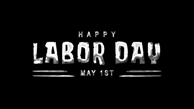 Happy labor day text animation in silver. Suitable for social media posts, website banners, email campaigns, and digital advertisements.
