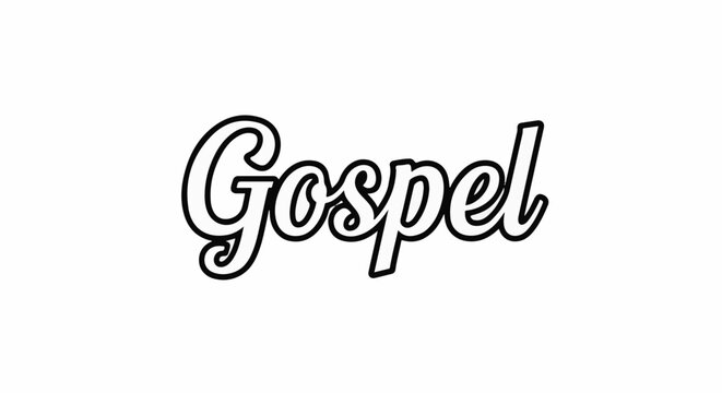 A black and white word in a cursive font says "Gospel
