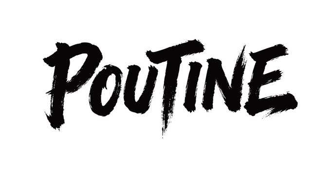 POUTINE Handwriting