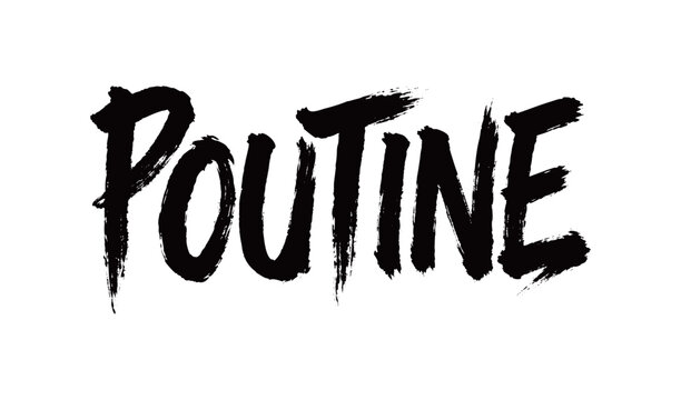 POUTINE Handwriting