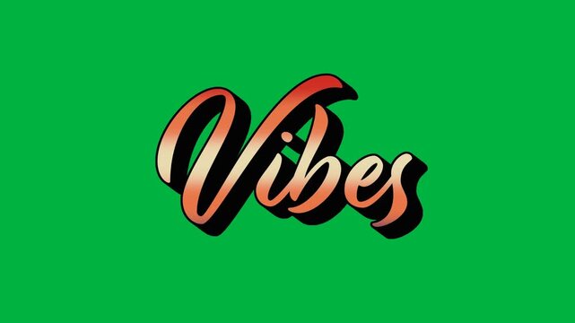 Animation of vibes text in orange gradient letters with drop shadow on white background