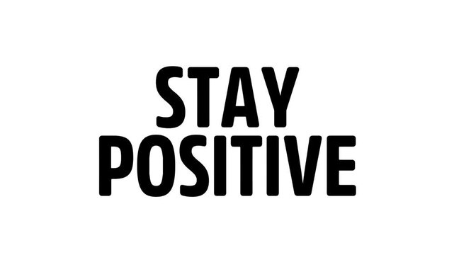 Stay Positive Animated Text on White Screen Chroma Key for Social Media Motivational Reels Inspirational Quotes and Positive Mindset Video Editing