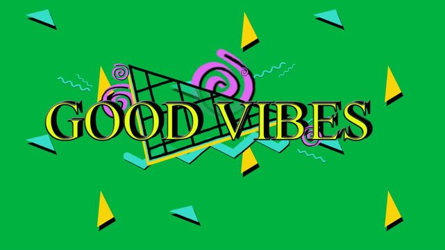 Animation of good vibes text in yellow letters and colorful graphics on white background