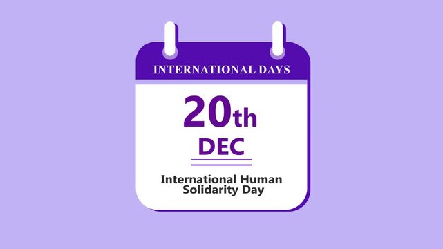 Solidarity awareness calendar interface featuring 20th December International Human Solidarity Day with clean minimal date layout on purple background 4k visuals