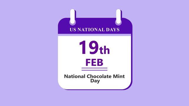 Dessert celebration calendar interface showing 19th February National Chocolate Mint Day with clean minimal date layout and sweet theme on purple background 4k visuals