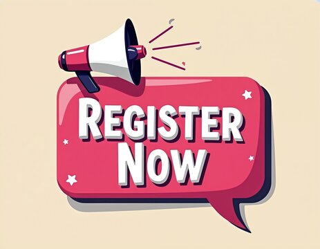 Megaphone announces registration on pink speech bubble graphic. Bold text calls for immediate action, joining events, campaigns, or making offers. Sign up now for services or deals.