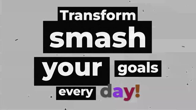 Transform smash your goals every day gym motivation quote in a stopmotion ransom note style over a textured gray background