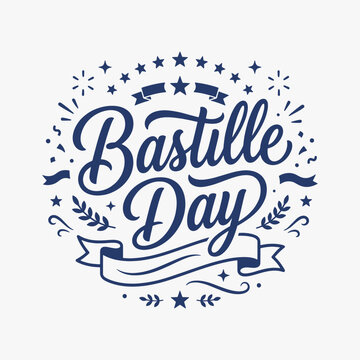 Vibrant hand-drawn Bastille Day lettering with decorative elements. Vector Illustration