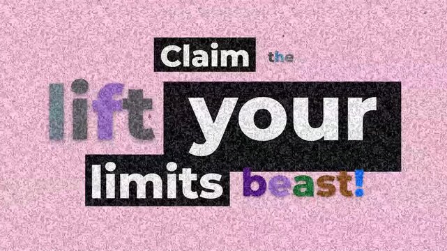 Motivational ransom note style typography Claim the lift your limits beast on a pink textured background. Fitness motivation quote