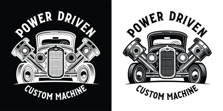 A vintage hot rod car illustration with prominent engine pistons and bold 'power driven custom machine' text is ideal for automotive designs.