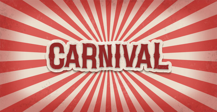Retro Carnival banner with grunge background. Vintage poster for carnival show, funfair festival or amusement entertainment event. Vector illustration.