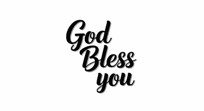 Elegant black cursive script text "God Bless You" on a white background