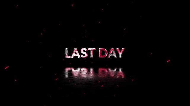 Last Day Rusty Metal Text Animation 4K Urgency Countdown Promotion for Limited Time Offer and Final Campaign Push