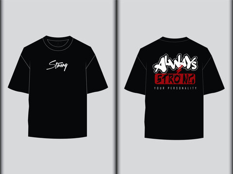 Always Strong Vector Oversize T-Shirt Design