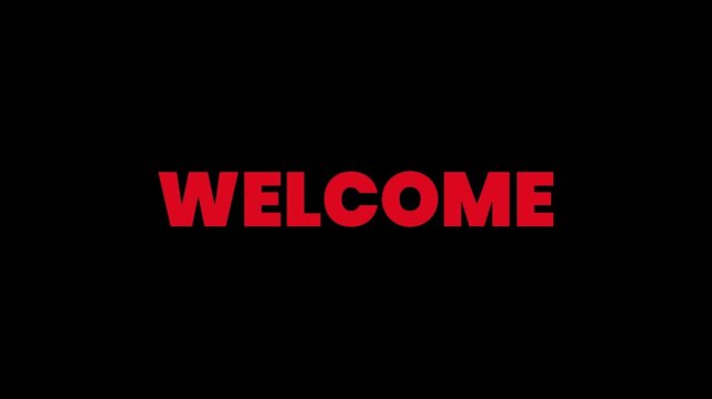 The word WELCOME appears in red on a black background