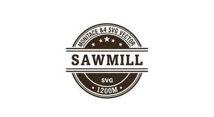 Obraz premium Sawmill Vintage Stamp Emblem - Woodworking Industry Label