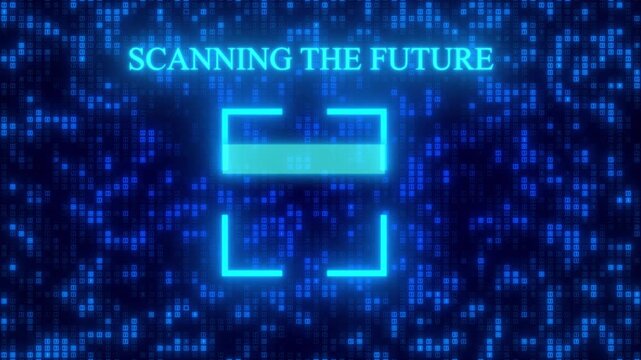 Futuristic Digital Interface Animation Featuring The Text Scanning The Future Above A Glowing Cyan Square Scanner Frame And Moving Horizontal Bar Over A Dark Blue Background Of Flickering Binary Code 
