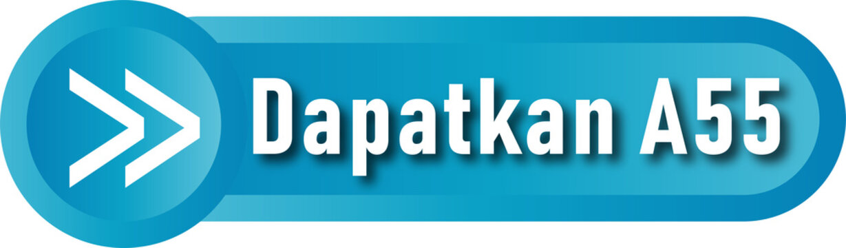 Blue button with text reading 'dapatkan a55' in indonesian language isolated on transparent background