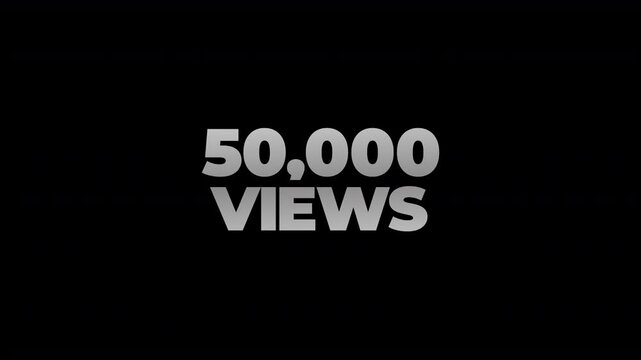 50k views counting number social media on transparent background. counter number views social media increasing to 50 thousands. motion text 4k video with alpha channel