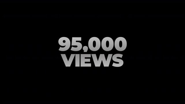 95k views counting number social media on transparent background. counter number views social media increasing to 95 thousands. motion text 4k video with alpha channel