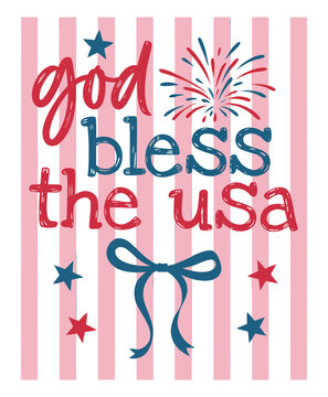 A patriotic American-themed graphic design with pink and white vertical stripes as the background. The text "god bless the usa" is written in a casual, hand-drawn style
