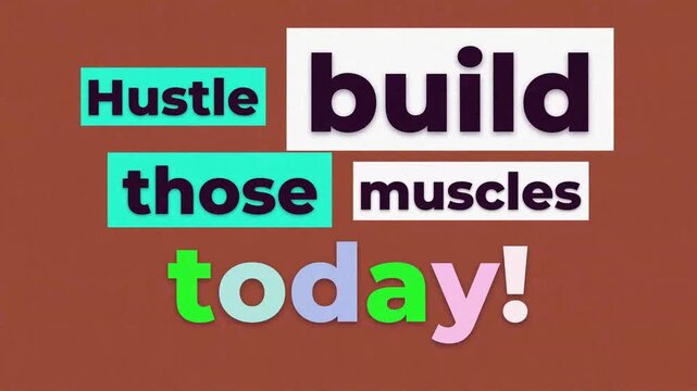 Motivational stopmotion animation about gym workout fitness with text reading Hustle build those muscles today. Gym motivation words