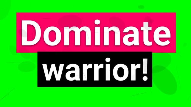 Dominate warrior text overlay for gym workout and fitness motivation on a bright green animated background. Gym motivation quote