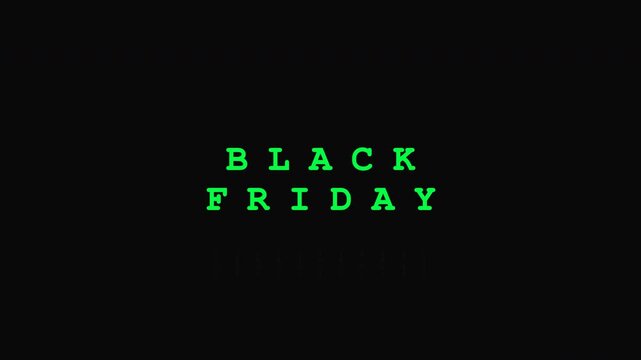 Black Friday Matrix Rain Code Fill Animation with Green Digital Text
