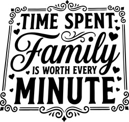 Fototapeta premium Family Inspirational Quote Typography Vector Art Print