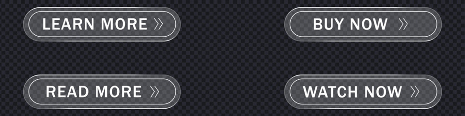Fototapeta premium Glassmorphism UI button set with transparent frosted glass effect. Modern glossy web elements for Learn More, Buy Now, Read More, and Watch Now. Vector Illustration.