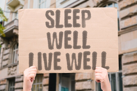 "Sleep Well Live Well" Sleep quality is one of the strongest predictors of daily wellbeing, productivity, and long-term health. SLEEP. HEALTH. OPTIMAL. BRAIN. BODY.