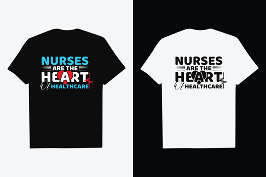 Nurses Are The Heart Of Healthcare Typography T-shirt Design with Heartbeat EKG Vector