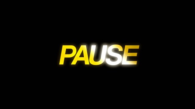 Clean and modern pause text animation with bold yellow and white glowing letters on dark background, ideal for breaks, transitions, and media control visuals.