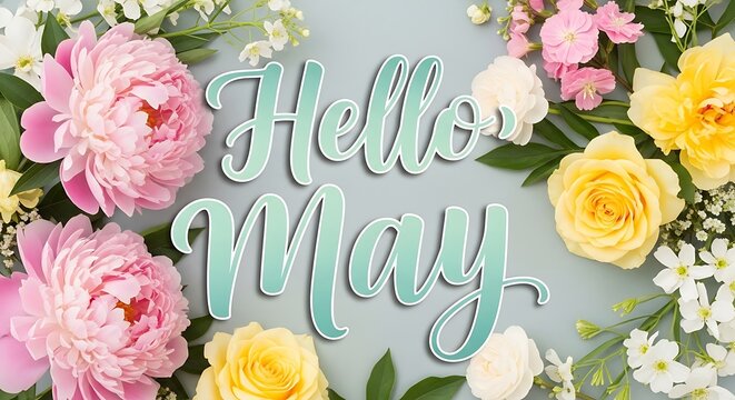 A beautifully arranged floral greeting card celebrating the arrival of the cheerful month of may with elegant typography