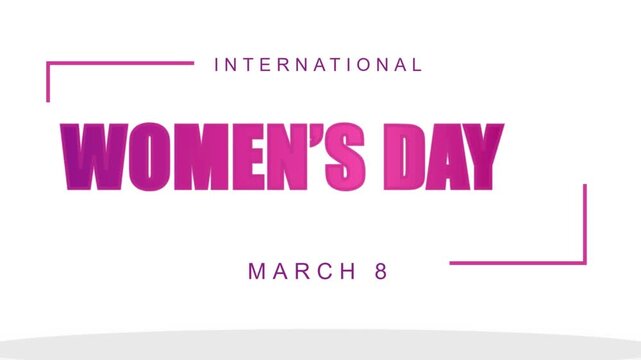 International women's day celebration graphic with bold pink text and date march 8 animated motion background
