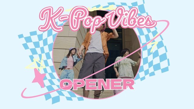 K-Pop Vibes Opener
