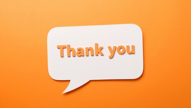 A speech bubble on an orange background says Thank you