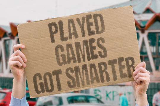 "Played Games Got Smarter" Longitudinal research confirms intelligence and processing gains in consistent long-term gamers. GAMING. SKILL. BRAIN. SMART. LEARN.