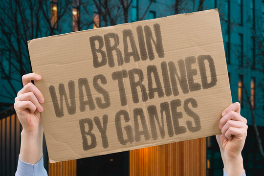 "Brain Was Trained by Games" The problem-solving environments created by games directly train key cognitive and executive functions. GAMING. BRAIN. LEARN. SKILL. COGNITION.