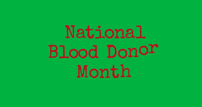 Digital animation of national blood donor month text banner against black background